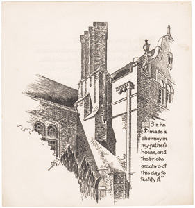 "Sir, he made a chimney in my father's house, and the bricks are alive at this day to testify to it." [Henry Loomis Curtis]